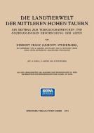 Die Landtierwelt der Mittleren Hohen Tauern di Hubert Franz, E. Lindner, O. Wettstein edito da Springer Vienna