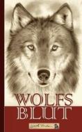 Jack London: Wolfsblut di Jack London edito da Books on Demand