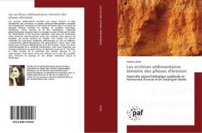 Les archives sédimentaires témoins des phases d'érosion di Serafina Sechi edito da PAF