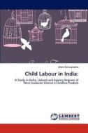 Child Labour in India: di J. Rani Ratnaprabha edito da LAP Lambert Academic Publishing