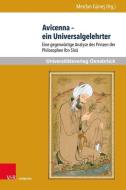 Avicenna - ein Universalgelehrter edito da V & R Unipress GmbH