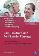 Care: Praktiken und Politiken der Fürsorge edito da Budrich