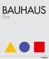 Bauhaus di Jeannine Fiedler edito da ullmann publishing GmbH