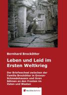 Leben und Leid im Ersten Weltkrieg di Bernhard Brockötter edito da Westfälische Reihe