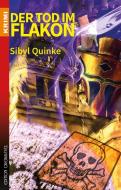 Der Tod im Flakon di Sibyl Quinke edito da Edition Oberkassel