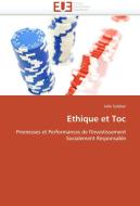 Ethique et Toc di Julie Salaber edito da Editions universitaires europeennes EUE