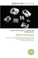 Pierre Pr Cieuse di #Miller,  Frederic P.