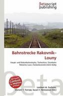 Bahnstrecke Rakovn K-Louny edito da Betascript Publishing