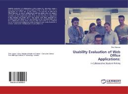 Usability Evaluation of Web Office Applications: di Sher Hassan edito da LAP Lambert Academic Publishing