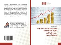 Gestion de l'autonomie financière d'une institution de microfiannce di Babacar Cissokho edito da Éditions universitaires européennes