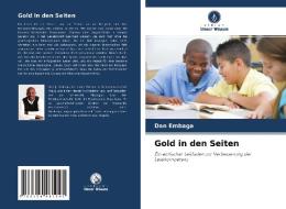 Gold in den Seiten di Dan Embaga edito da Verlag Unser Wissen