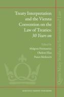 Treaty Interpretation and the Vienna Convention on the Law of Treaties: 30 Years on edito da BRILL ACADEMIC PUB