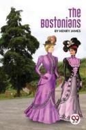 The Bostonians di Henry James edito da DOUBLE 9 BOOKSLLP