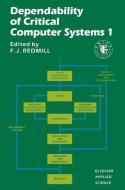 Dependability of Critical Computer Systems 1 edito da Springer Netherlands