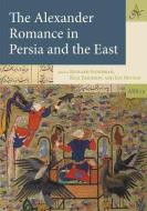 Alexander Romance in Persia and the East edito da Barkhuis