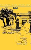 Mi Pueblo di Conrado Nale Roxlo edito da Ediciones Colihue SRL