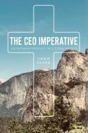 The CEO Imperative: Faith Based Service in a Toxic World di Chris Clark edito da VERTEL PUB
