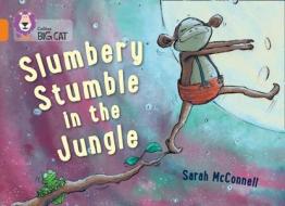 Slumbery Stumble in the Jungle di Sarah McConnell edito da HarperCollins Publishers