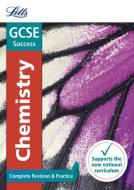 GCSE 9-1 Chemistry Complete Revision & Practice di Letts GCSE edito da Letts Educational