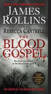 The Blood Gospel di James Rollins edito da Harper Collins Publ. USA