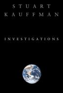 Investigations: Investigations di Stuart A. Kauffman edito da Oxford University Press Inc