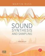 Sound Synthesis and Sampling di Martin Russ edito da Taylor & Francis Ltd
