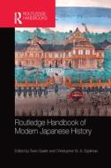 Routledge Handbook Of Modern Japanese History edito da Taylor & Francis Ltd