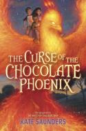 The Curse of the Chocolate Phoenix di Kate Saunders edito da YEARLING
