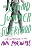 The Second Summer of the Sisterhood di Ann Brashares edito da Delacorte Press Books for Young Readers