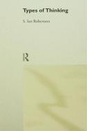 Types of Thinking di S. Ian Robertson edito da Routledge