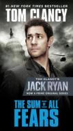 The Sum of All Fears (Movie Tie-In) di Tom Clancy edito da Penguin Publishing Group
