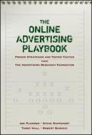 The Online Advertising Playbook di Joe Plummer, Steve Rappaport, Taddy Hall edito da John Wiley & Sons
