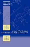 Low-Voltage CMOS di Kuo, Lou edito da John Wiley & Sons