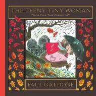 The Teeny-Tiny Woman di Paul Galdone edito da HOUGHTON MIFFLIN