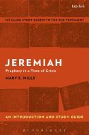 Jeremiah: An Introduction and Study Guide di Mary E. (Newman University Mills edito da Bloomsbury Publishing PLC