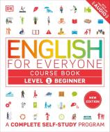 English for Everyone Course Book Level 1 Beginner di Dk edito da DK Publishing (Dorling Kindersley)