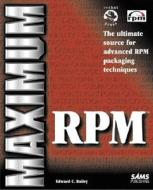 Maximum RPM di Edward C. Bailey, Ed Bailey edito da Sams