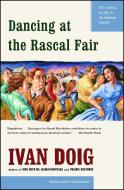 Dancing at the Rascal Fair di Ivan Doig edito da SCRIBNER BOOKS CO