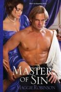 Master Of Sin di Maggie Robinson edito da Kensington Publishing