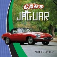 Jaguar di Michael Bradley edito da Cavendish Square Publishing