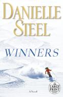 Winners di Danielle Steel edito da RANDOM HOUSE LARGE PRINT