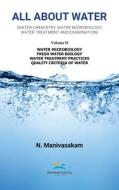 All About Water Volume Two di Manivasakam Natarajan edito da Chemical Publishing Company