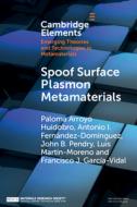 Spoof Surface Plasmon Metamaterials di Paloma Arroyo Huidobro edito da Cambridge University Press