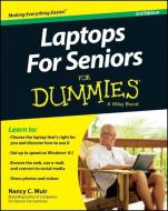 Laptops for Seniors for Dummies di Nancy C. Muir edito da WILEY