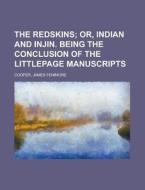 The Redskins Volume 1 ; Or, Indian And di James Fenimore Cooper edito da Rarebooksclub.com