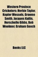 Western Province cricketers di Books Llc edito da Books LLC, Reference Series