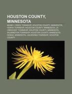 Houston County, Minnesota: Money Creek T di Books Llc edito da Books LLC, Wiki Series