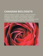 Canadian Biologists: Roberta Bondar, Sid di Books Llc edito da Books LLC, Wiki Series