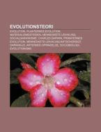 Evolutionsteori: Evolution, Planternes E di Kilde Wikipedia edito da Books LLC, Wiki Series