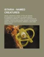 Istaria - Named Creatures: Akron, Arbore di Source Wikia edito da Books LLC, Wiki Series